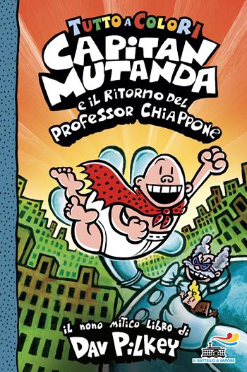Capitan Mutanda e il ritorno del professor Chiappone - Dav Pilkey - Libro Piemme 2026 | libraccio.click