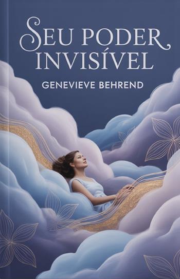 Seu poder invisível - Genevieve Behrend - Libro StreetLib 2025 | libraccio.click