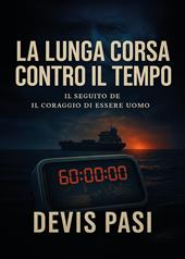 La lunga corsa contro il tempo