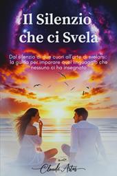 Il silenzio che ci svela