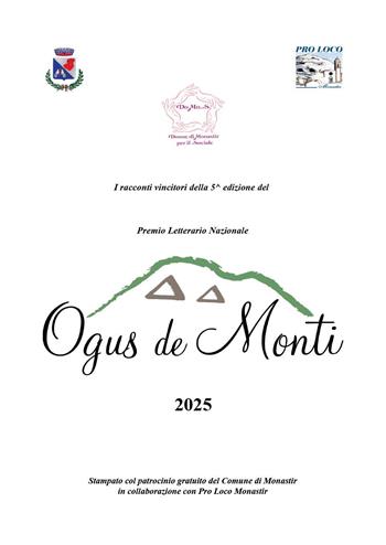 Premio letterario Ogus de Monti. I racconti vincitori della 5^ edizione 2025  - Libro Youcanprint 2026 | libraccio.click
