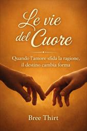 Le vie del cuore