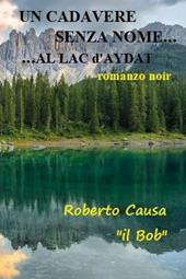 Un cadavere senza nome...al lac d'Aydat