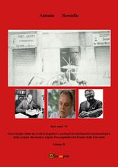 Bari anni '70. Gnoseologia culturale eretical popolare e nazional-rivoluzionaria fenomenologica della sezione alternativa Angelo Passaquindici del Fronte della Gioventù. Vol. 2