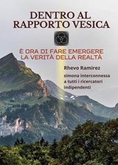 Dentro al rapporto Vesica. È ora di fare emergere la verità della realtà