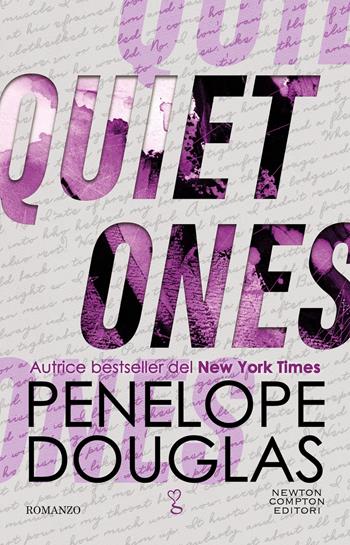 Quiet ones - Penelope Douglas - Libro Newton Compton Editori 2026, Anagramma | libraccio.click