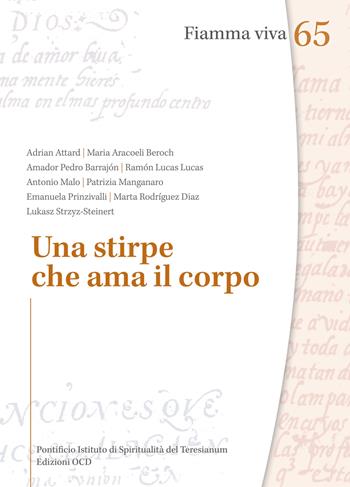 Una stirpe che ama il corpo - Antonio Malo, Maria Aracoeli Beroch, Patrizia Manganaro - Libro OCD 2025, Fiamma viva | libraccio.click