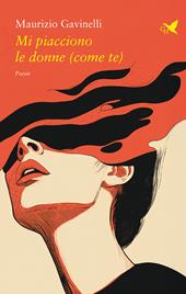 Mi piacciono le donne (come te)
