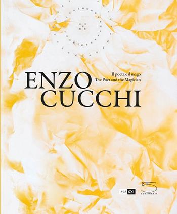 Enzo Cucchi. Il poeta e il mago- The poet and the magician. Ediz. bilingue  - Libro 5 Continents Editions 2023 | libraccio.click