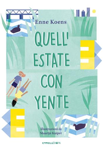 Quell'estate con Yente. Ediz. ad alta leggibilità - Enne Koens - Libro Camelozampa 2025, I peli di gatto | libraccio.click