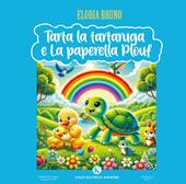 Tarta la Tartaruga e La paperella Plouf