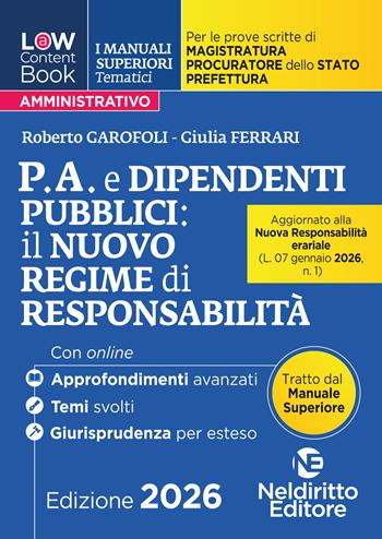 L(a)w content book. I manuali superiori tematici. P.A. e dipendenti 2026 per il Concorso di Magistratura e per i concorsi superiori di Procuratore dello stato, Prefetto e Commissario di Polizia.  - Libro Neldiritto Editore 2025, L(a)w content book. I manuali superiori tematici | libraccio.click