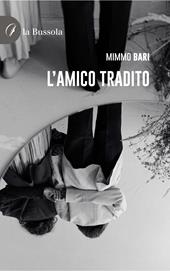 L'amico tradito