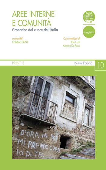 Aree interne e comunità. Cronache dal cuore dell'Italia  - Libro Pacini Editore 2022, New Fabric | libraccio.click