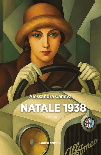 Natale 1938 - Alessandra Caneva - Libro Ianieri 2025, Notturni | libraccio.click