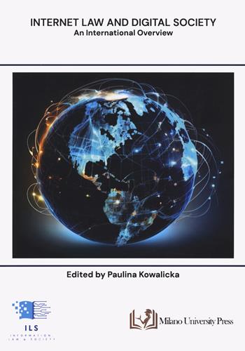 Internet law and digital society. An international overview  - Libro Milano University Press 2025 | libraccio.click