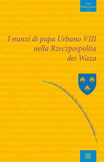 I nunzi di papa Urbano VIII nella Rzeczpospolita dei Waza  - Libro Sette città 2024 | libraccio.click