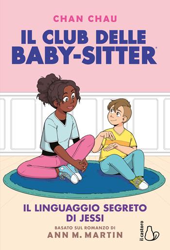 Il linguaggio segreto di Jessi. Il Club delle baby-sitter. Vol. 12 - Ann M. Martin - Libro Il Castoro 2024, Graphic novel | libraccio.click