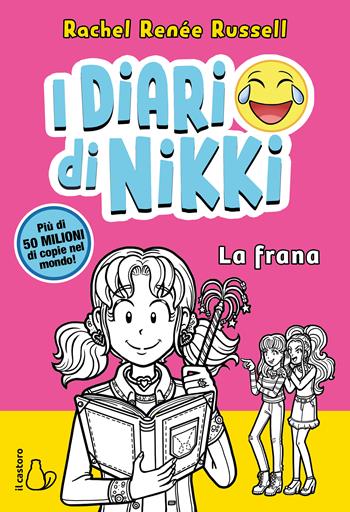 La frana. I diari di Nikki - Rachel Renée Russell - Libro Il Castoro 2024, Il Castoro bambini | libraccio.click