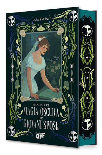 Manuale di magia oscura per giovani spose. Con gadget - Sara Simoni - Libro Il Castoro 2026, Il Castoro Off | libraccio.click