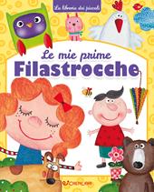 Le mie prime filastrocche. La libreria dei piccoli. Ediz. illustrata