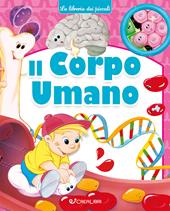 Il corpo umano. La libreria dei piccoli. Ediz. a colori