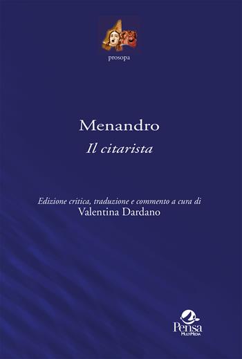Il citarista. Ediz. critica - Menandro - Libro Pensa Multimedia 2025, Prosopa | libraccio.click