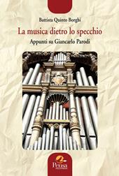 La musica dietro lo specchio. Appunti su Giancarlo Parodi