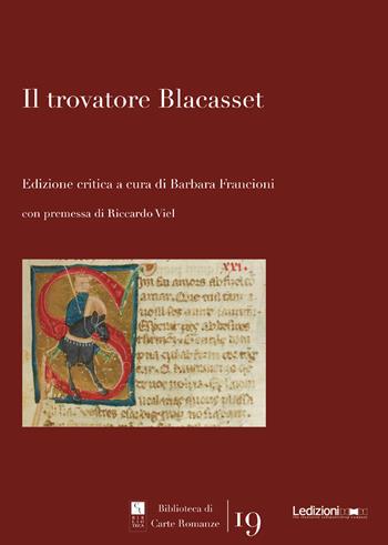 Il trovatore Blacasset  - Libro Ledizioni 2024, Biblioteca di carte romanze | libraccio.click