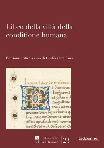 Libro della viltà della conditione humana  - Libro Ledizioni 2025, Biblioteca di carte romanze | libraccio.click