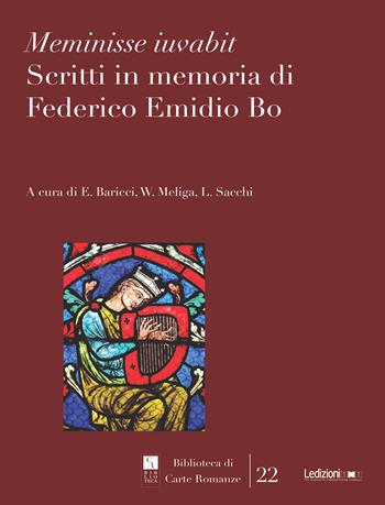 Meminisse iuvabit. Scritti in memoria di Federico Emidio Bo  - Libro Ledizioni 2024, Biblioteca di carte romanze | libraccio.click