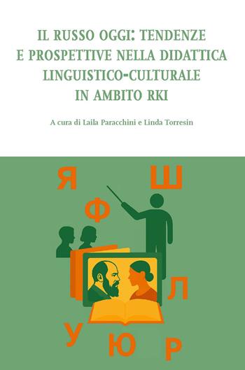 Il Russo oggi: tendenze e prospettive nella didattica linguistico-culturale in ambito RKI  - Libro Ledizioni 2026, Di/segni | libraccio.click