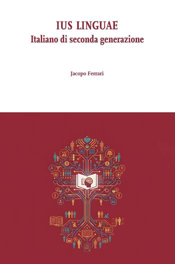 Ius linguae. Italiano di seconda generazione - Jacopo Ferrari - Libro Ledizioni 2026, Di/segni | libraccio.click
