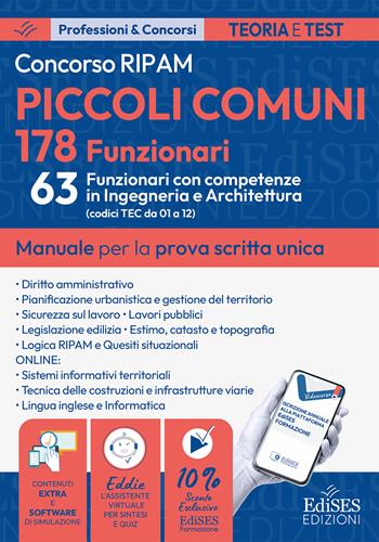 Concorso RIPAM 178 funzionari piccoli comuni 63 funzionari con competenze in ingegneria e architettura. Manuale per la prova scritta unica. Con estensioni online, software e Assistente virtuale  - Libro Edises professioni & concorsi 2026, Professioni & concorsi | libraccio.click