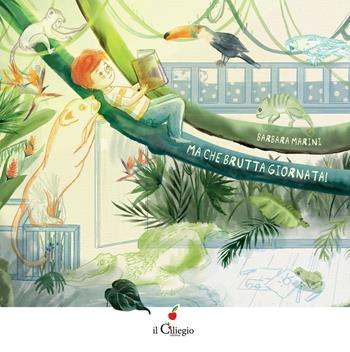 Ma che brutta giornata! - Barbara Marini - Libro Il Ciliegio 2025, Dai 6 ai 99 anni | libraccio.click