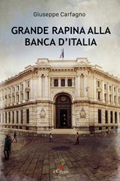 Grande rapina alla banca d'Italia