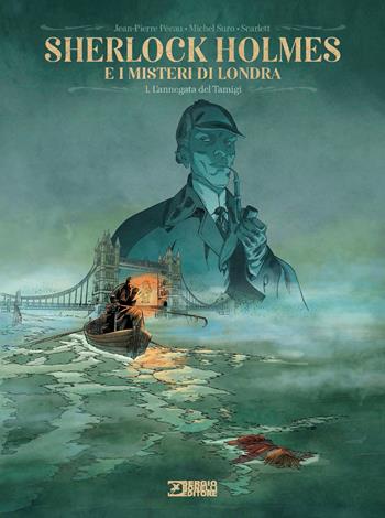 Sherlock Holmes e i misteri di Londra. Vol. 1: L' annegata del Tamigi - Jean-Pierre Pécau, Michel Suro - Libro Sergio Bonelli Editore 2026 | libraccio.click