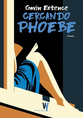 Cercando Phoebe - Gavin Extence - Libro Fandango Libri 2025, Weird young | libraccio.click