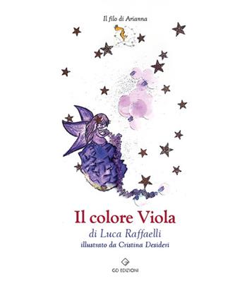 Il colore Viola - Luca Raffaelli - Libro GD Edizioni 2024 | libraccio.click