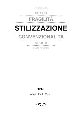 Stilizzazione - Valerio Paolo Mosco - Libro LetteraVentidue 2024, Temi | libraccio.click