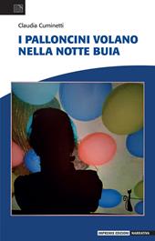 I palloncini volano nella notte buia