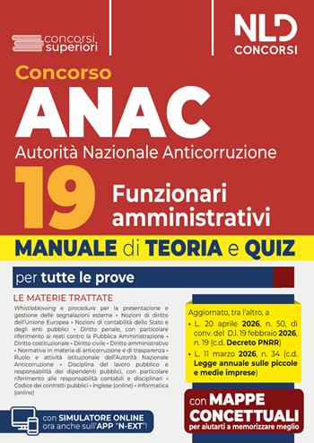 Concorso 19 ANAC Funzionari Amministrativi. Manuale di teoria e quiz 2026.  - Libro Nld Concorsi 2026 | libraccio.click