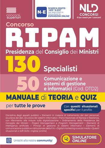 Concorso 130 Ripam Presidenza del consiglio dei Ministri 50 specialisti comunicazione e sistemi di gestione informatici. Manuale di teoria e quiz per tutte le prove.  - Libro Nld Concorsi 2026 | libraccio.click