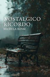 Nostalgico ricordo
