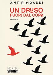 Un druso fuori dal coro