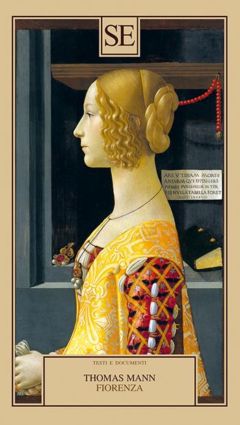 Fiorenza - Thomas Mann - Libro SE 2026, Testi e documenti | libraccio.click
