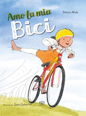 Amo la mia bici. Ediz. a colori - Simon Mole - Libro Edizioni Clichy 2026, Carrousel | libraccio.click