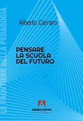 Pensare la scuola del futuro