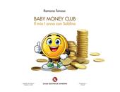 Baby Money Club. Il mio I anno con Soldino