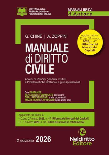 Manuale breve di diritto civile 2026. Manuale per esame orale avvocato, concorsi pubblici e università. Con estensioni online - Giuseppe Chiné, Andrea Zoppini - Libro Neldiritto Editore 2026, Manuali brevi d'autore | libraccio.click